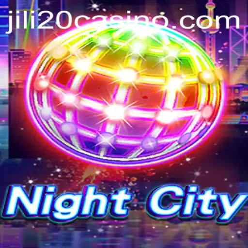 Exploring the Thrilling World of NightCity: A Comprehensive Guide on jili20